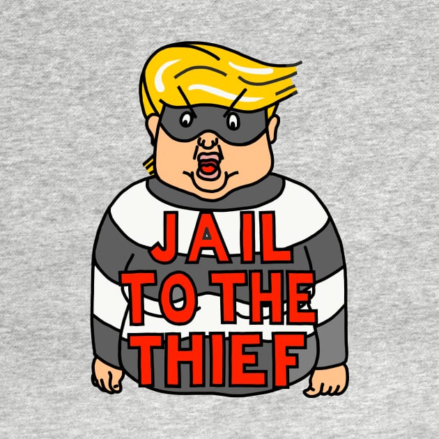 JAIL TO THE THIEF by SignsOfResistance